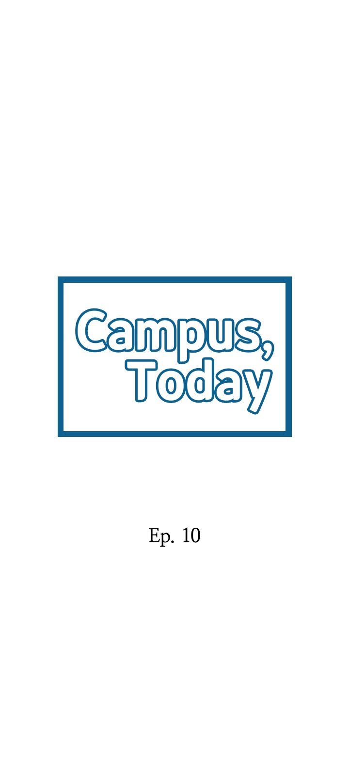 Campus today Engsub Chapter 10 - Manhwa18.com