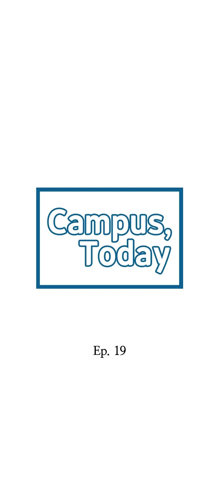 Campus today Engsub Chapter 19 - Manhwa18.com