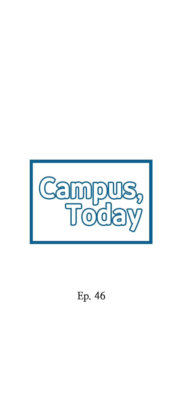 Campus today Engsub Chapter 46 - Manhwa18.com