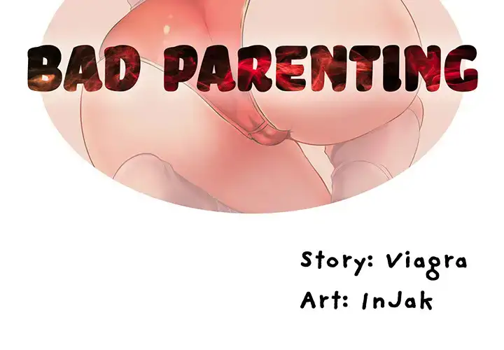 Bad Parenting Chapter 2 - Manhwa18.com