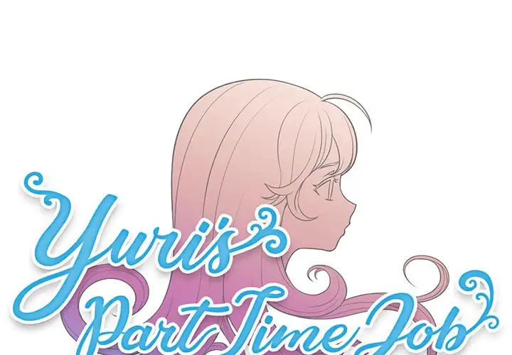 Yuri’s Part Time Job Chapter 17 - Manhwa18.com