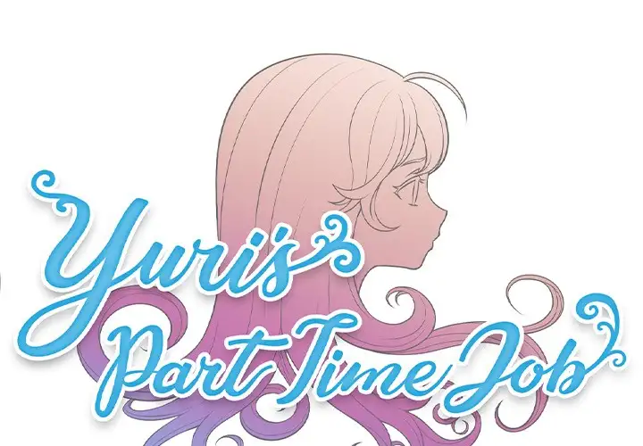 Yuri’s Part Time Job Chapter 52 - Manhwa18.com