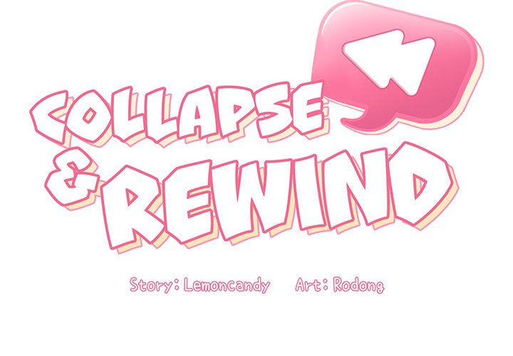 Collapse & Rewind Chapter 40 - Manhwa18.com