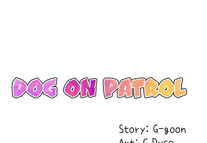Dog on Patrol Chapter 53 - Manhwa18.com