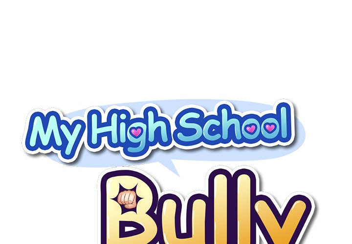 My High School Bully Chapter 10 - Manhwa18.com