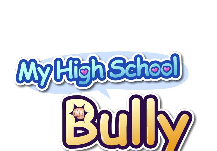 My High School Bully Chapter 12 - Manhwa18.com