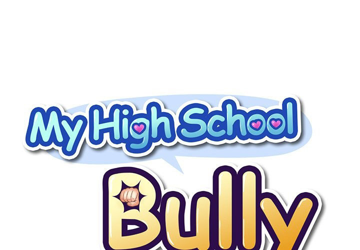 My High School Bully Chapter 17 - Manhwa18.com