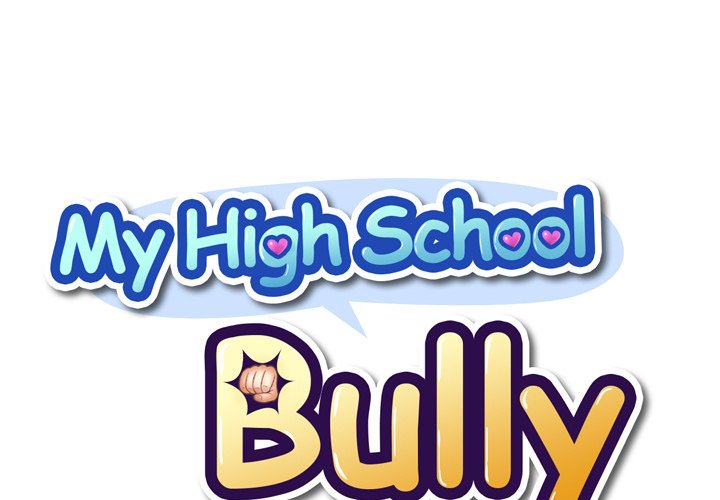 My High School Bully Chapter 20 - Manhwa18.com