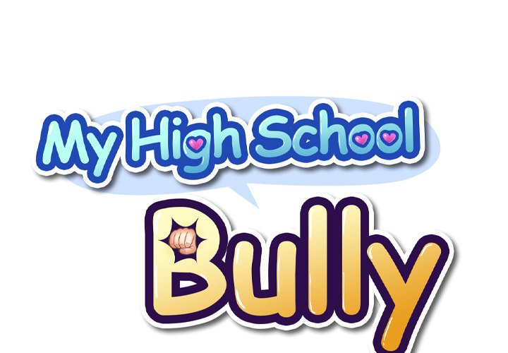 My High School Bully Chapter 21 - Manhwa18.com