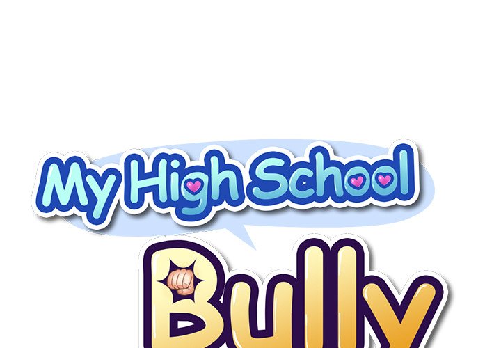 My High School Bully Chapter 7 - Manhwa18.com