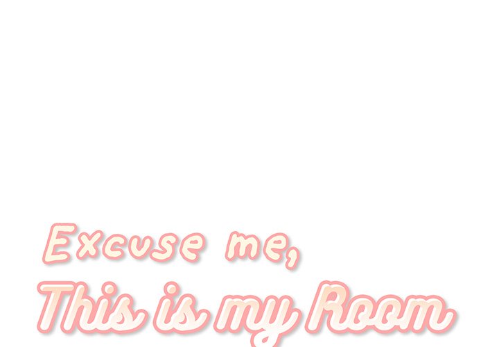 Excuse me, This is my Room Chapter 34 - Manhwa18.com