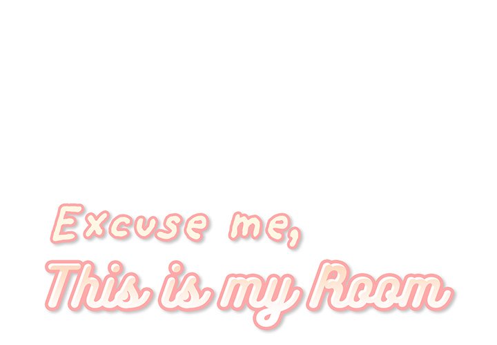 Excuse me, This is my Room Chapter 54 - Manhwa18.com