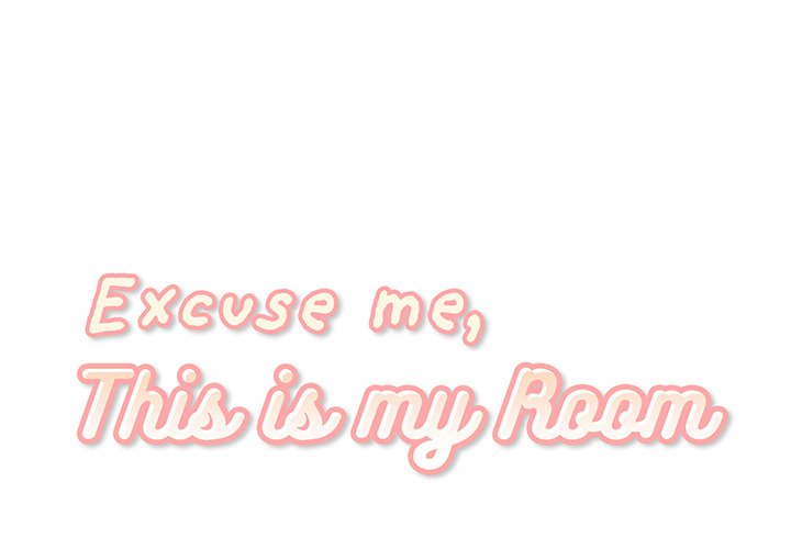 Excuse me, This is my Room Chapter 78 - Manhwa18.com