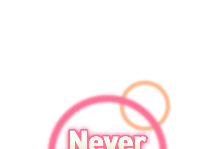 Never Too Late Chapter 101 - Manhwa18.com