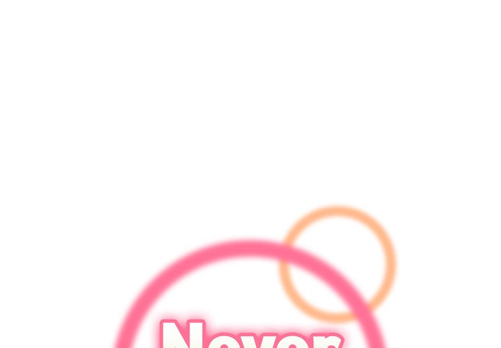 Never Too Late Chapter 107 - Manhwa18.com