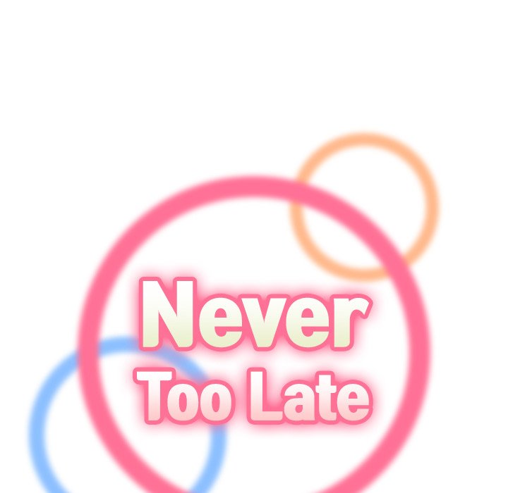 Never Too Late Chapter 11 - Manhwa18.com