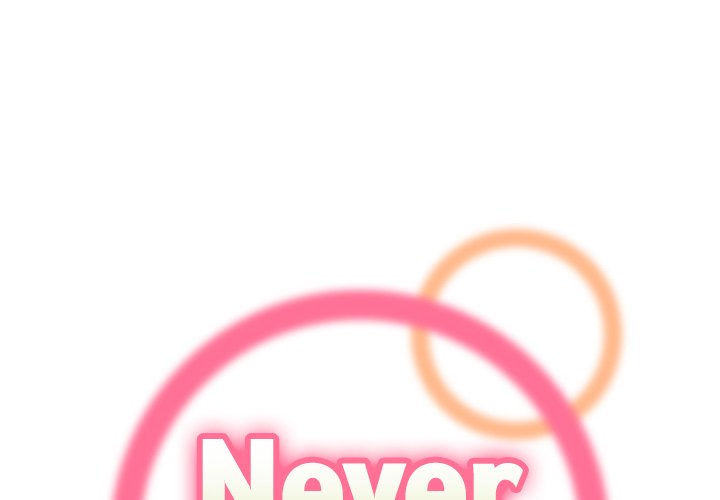 Never Too Late Chapter 128 - Manhwa18.com