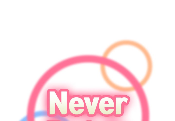 Never Too Late Chapter 130 - Manhwa18.com