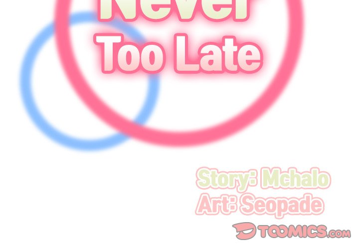 Never Too Late Chapter 25 - Manhwa18.com