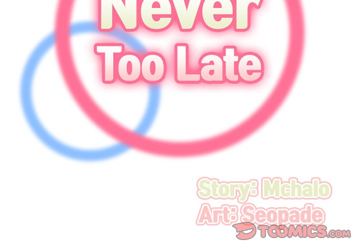 Never Too Late Chapter 36 - Manhwa18.com