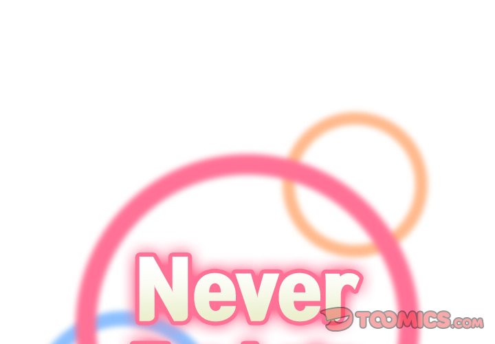 Never Too Late Chapter 69 - Manhwa18.com