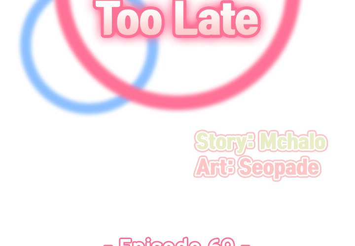 Never Too Late Chapter 69 - Manhwa18.com