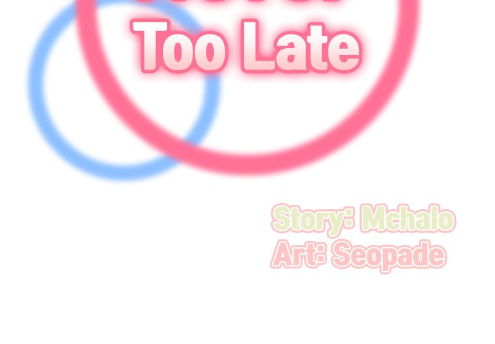 Never Too Late Chapter 86 - Manhwa18.com