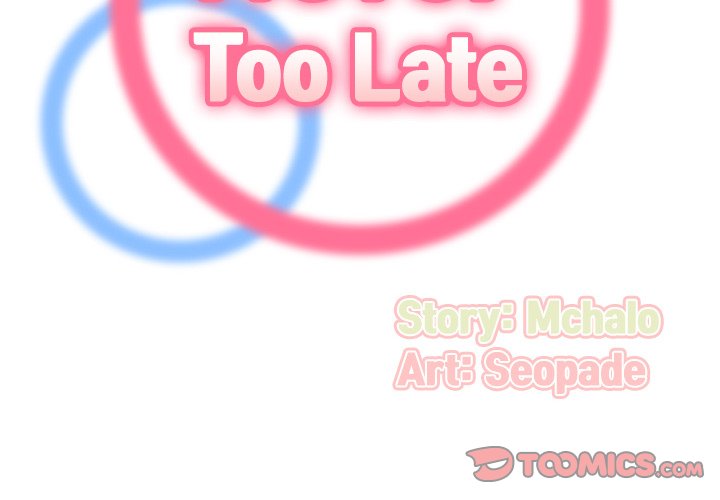 Never Too Late Chapter 96 - Manhwa18.com