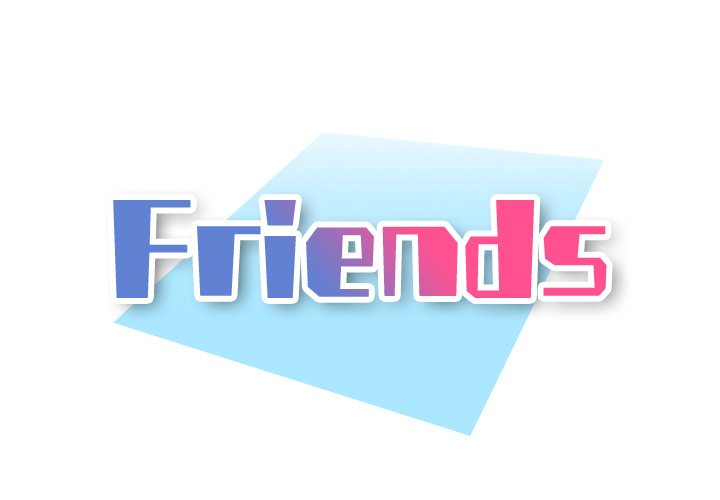 Friends Chapter 12 - Manhwa18.com