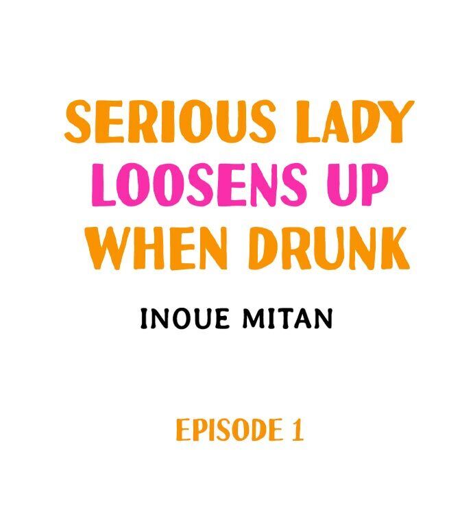 Serious Lady Loosens Up When Drunk Chapter 1 - Manhwa18.com