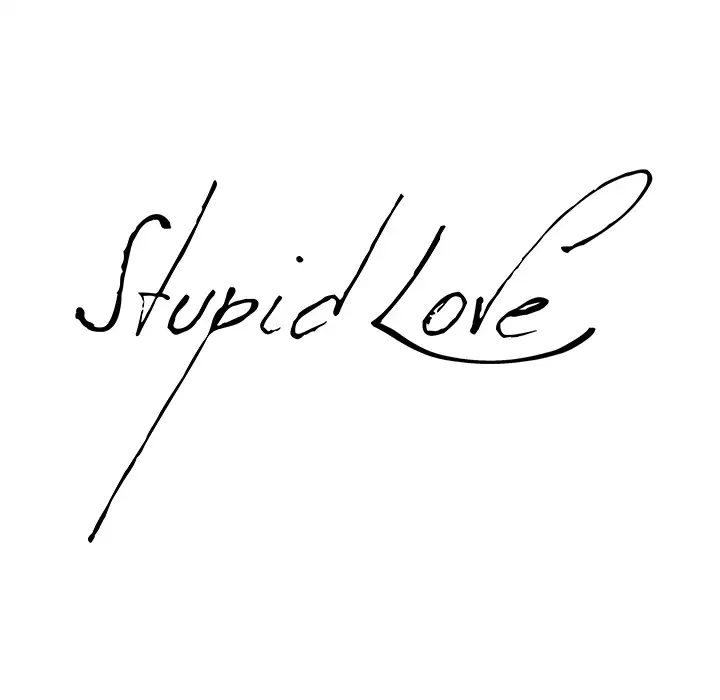 Stupid Love Chapter 1 - Manhwa18.com