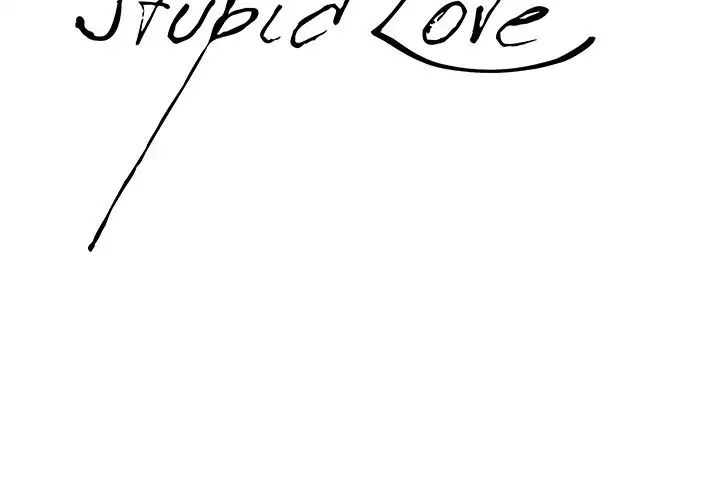 Stupid Love Chapter 12 - Manhwa18.com