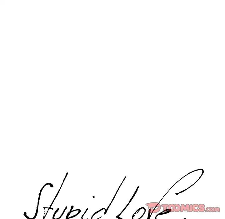 Stupid Love Chapter 21 - Manhwa18.com