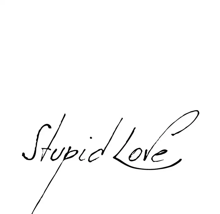 Stupid Love Chapter 22 - Manhwa18.com