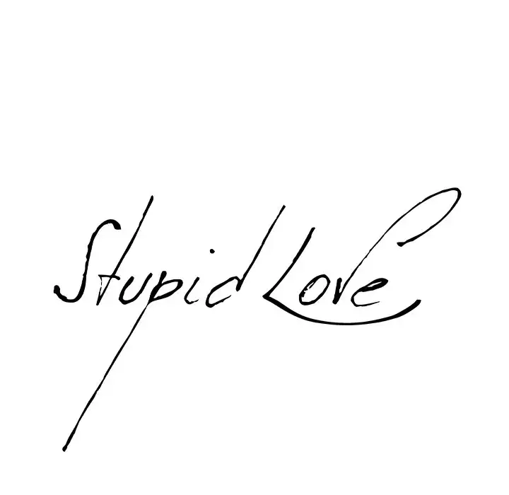 Stupid Love Chapter 31 - Manhwa18.com