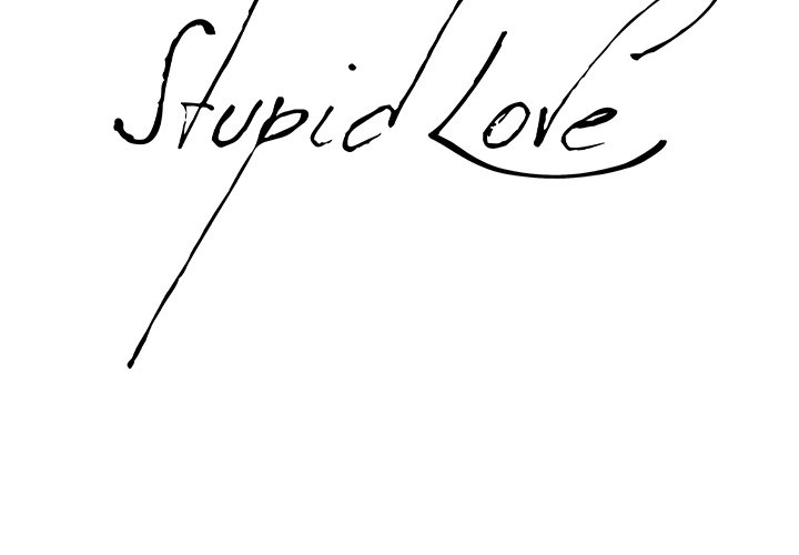 Stupid Love Chapter 38 - Manhwa18.com