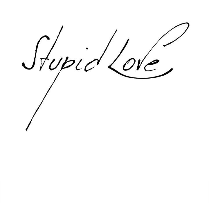 Stupid Love Chapter 42 - Manhwa18.com