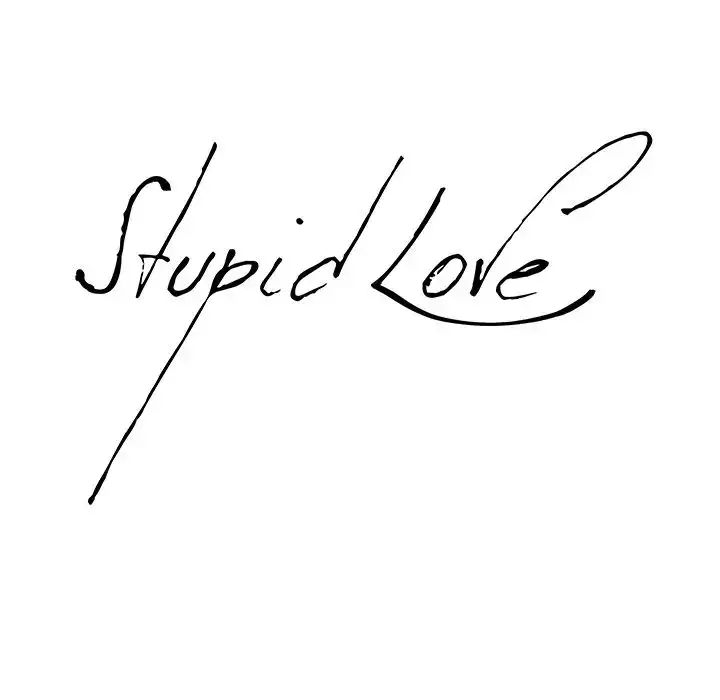 Stupid Love Chapter 7 - Manhwa18.com