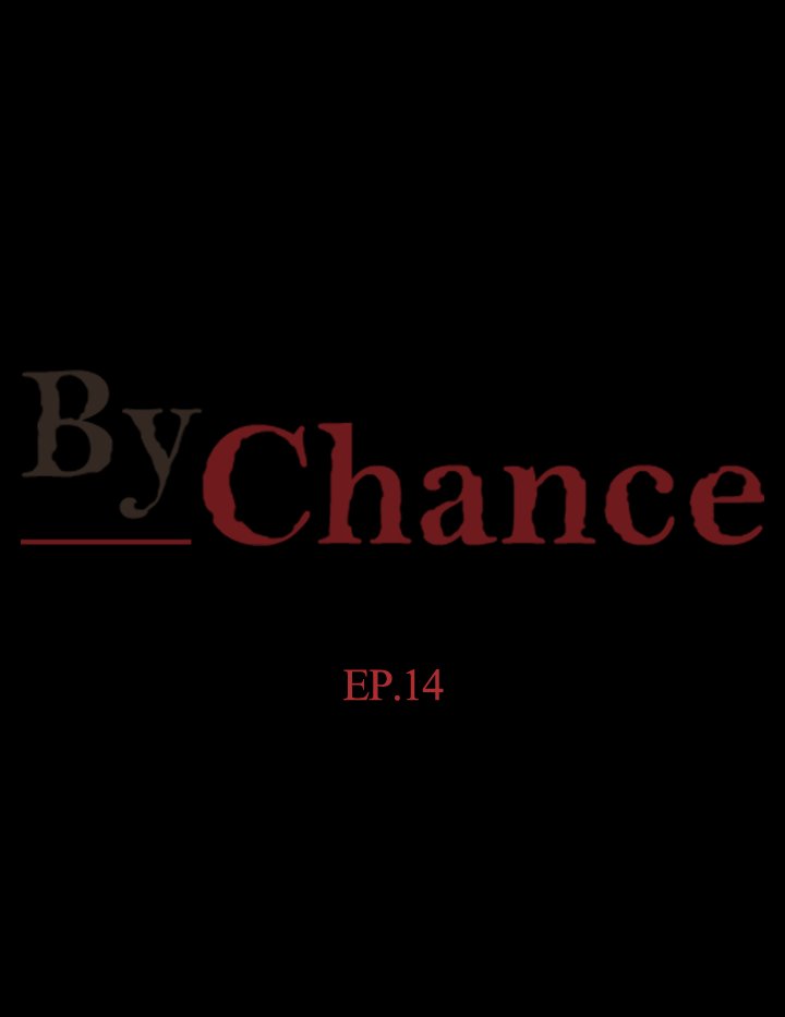 By Chance Chapter 14 - Manhwa18.com