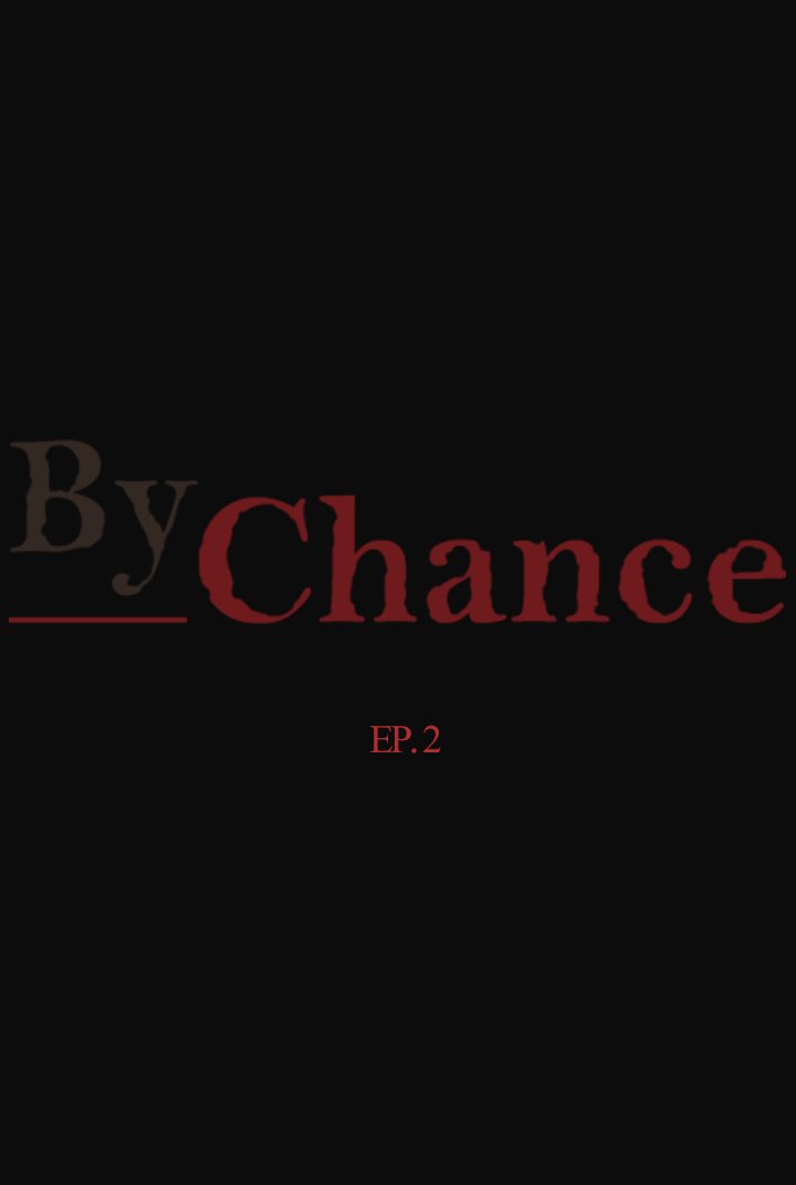 By Chance Chapter 2 - Manhwa18.com