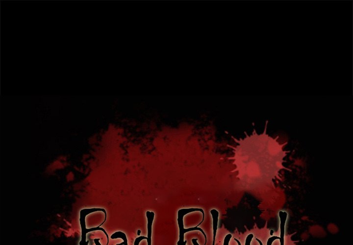 Bad Blood Chapter 41 - Manhwa18.com