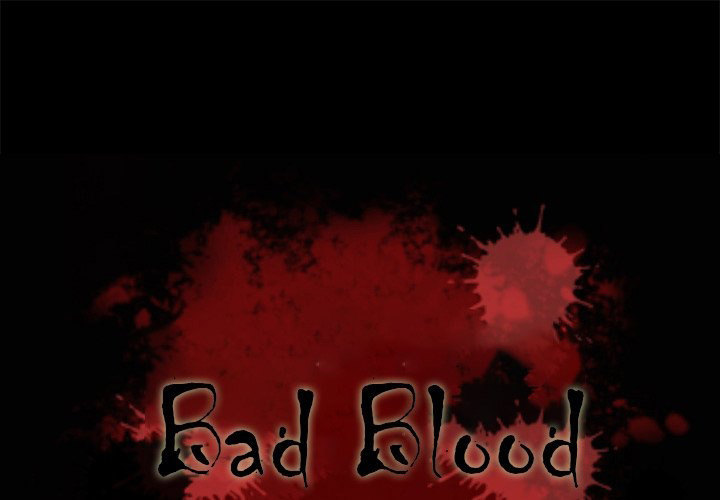 Bad Blood Chapter 46 - Manhwa18.com