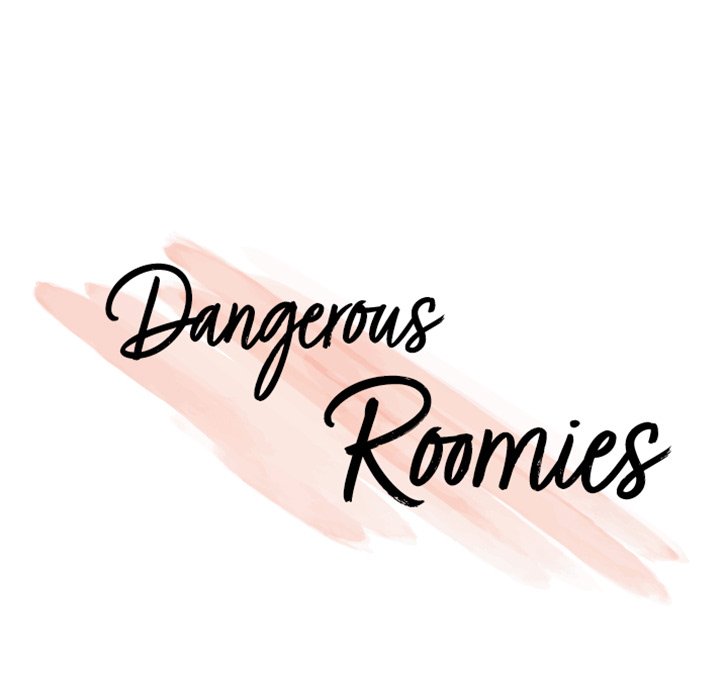 Dangerous Roomies Chapter 19 - Manhwa18.com