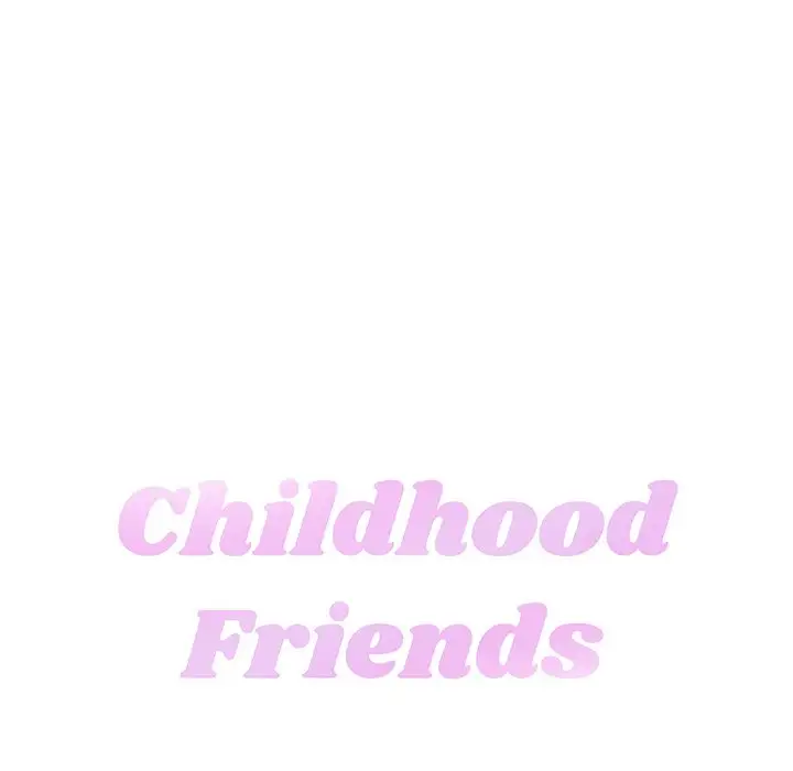 Childhood Friends Chapter 9 - Manhwa18.com