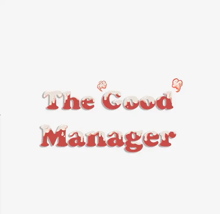 The Good Manager Chapter 36 - Manhwa18.com