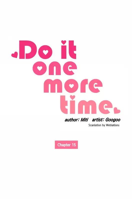 Do It One More Time Chapter 15 - Manhwa18.com