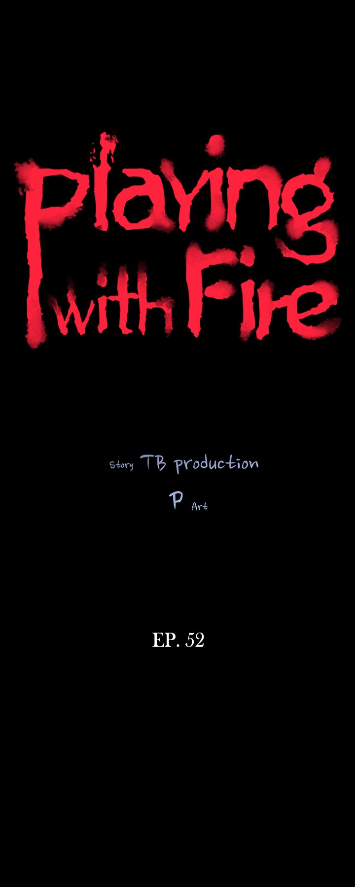 Playing With Fire Chapter 52 - Manhwa18.com