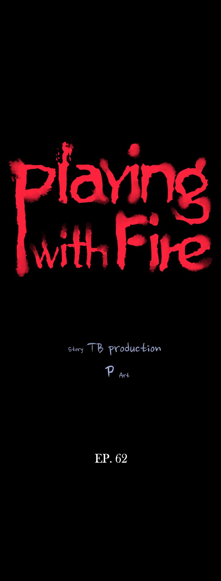 Playing With Fire Chapter 62 - Manhwa18.com