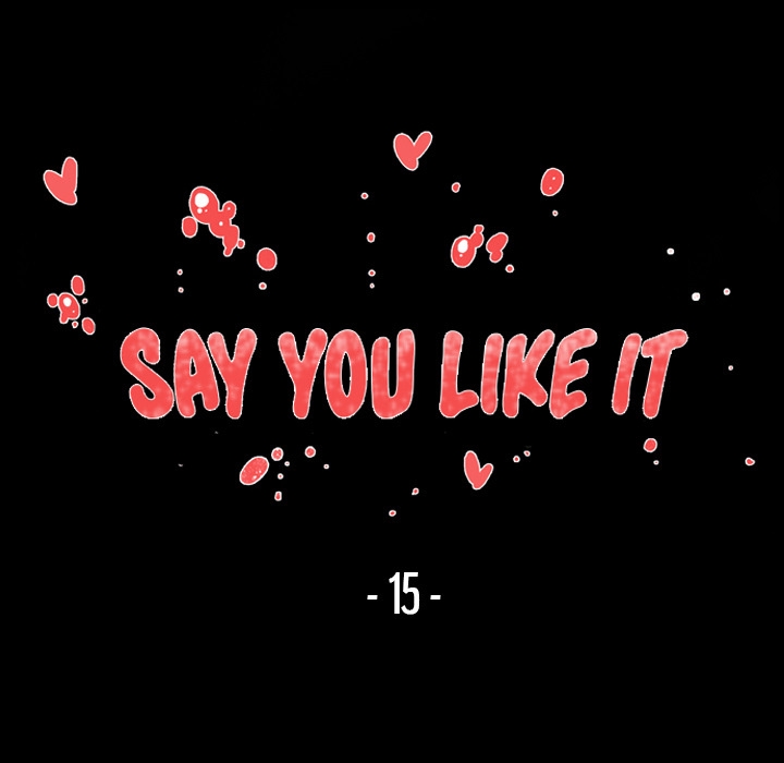 Say You Like it Chapter 15 - Manhwa18.com