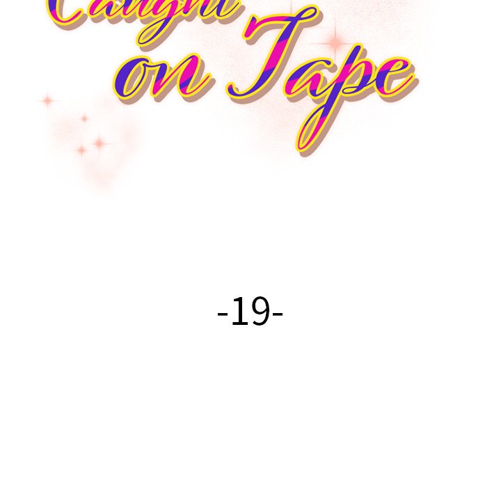 Caught on Tape Chapter 19 - Manhwa18.com